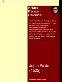 "Jodía Pavía (1525)" publicado en El País Semanal el 6 de agosto de 2000.